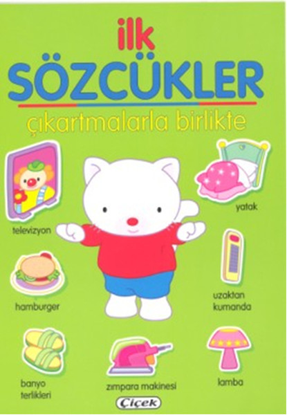 İlk Sözcükler - Çıkartmalarla Birlikte Yeşil İlk Sözcükler - Çıkartmalarla Birlikte Yeşil