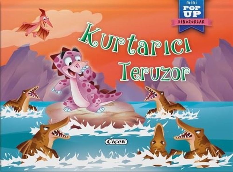 Pop-Up Mini Dinozorlar - Kurtarıcı Teruzor Pop-Up Mini Dinozorlar - Kurtarıcı Teruzor