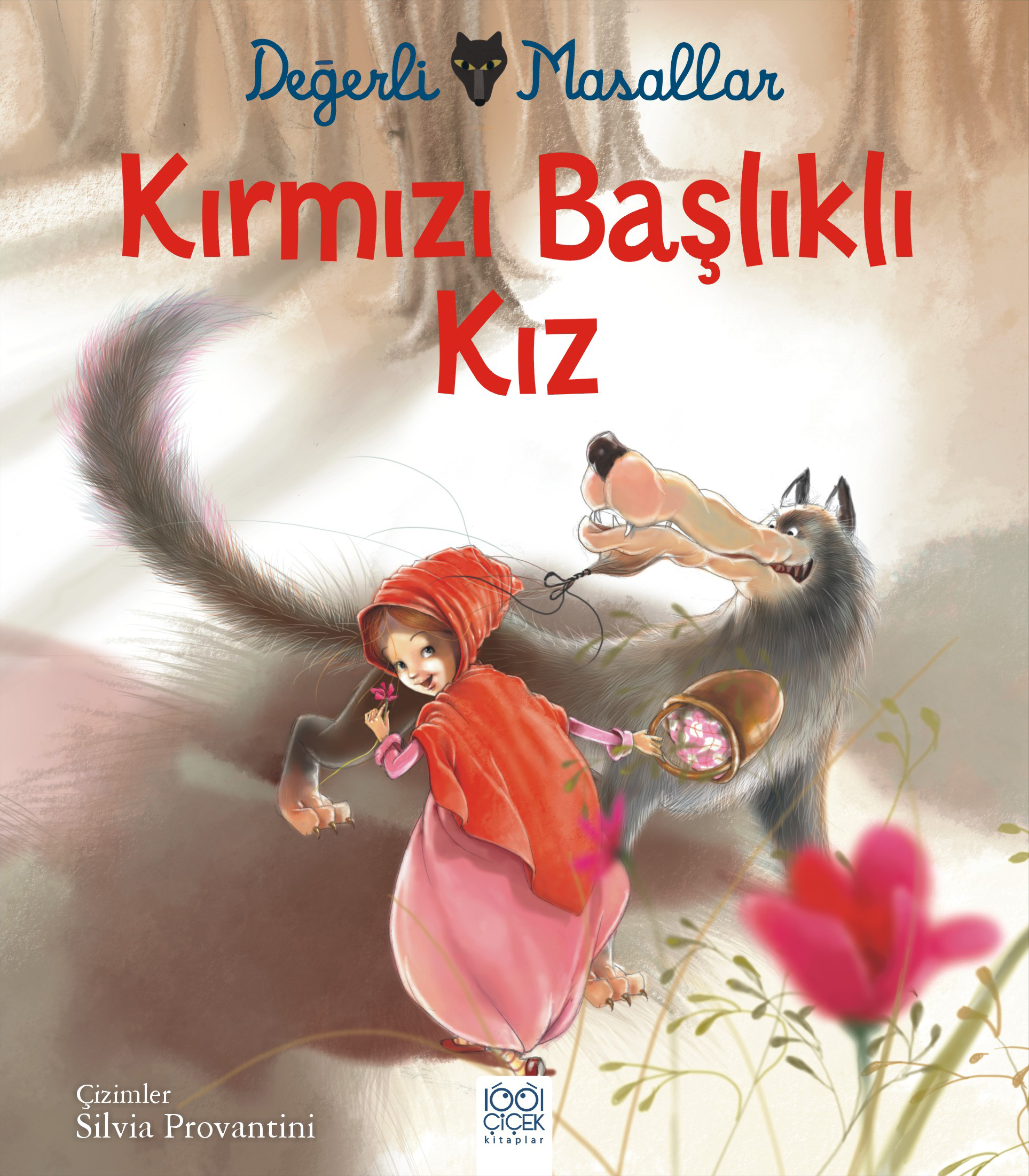 Değerli Masallar - Kırmızı Başlıklı Kız Değerli Masallar - Kırmızı Başlıklı Kız