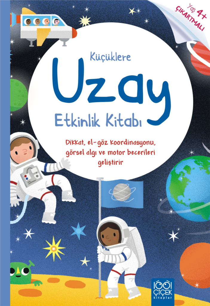 Küçüklere Uzay Etkinlik Kitabı Küçüklere Uzay Etkinlik Kitabı