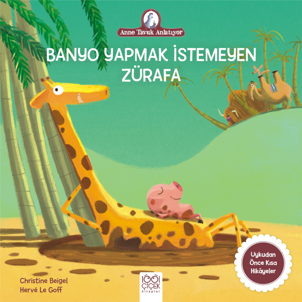 Anne Tuk Anlatıyor - Banyo Yapmak İstemeyen Zürafa
