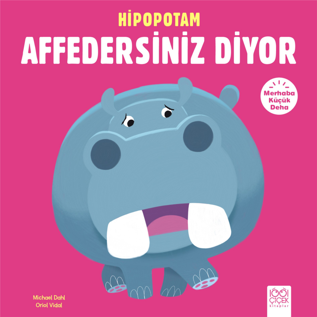 Merhaba Küçük Deha - Hipopotam Affedersiniz Diyor Merhaba Küçük Deha - Hipopotam Affedersiniz Diyor