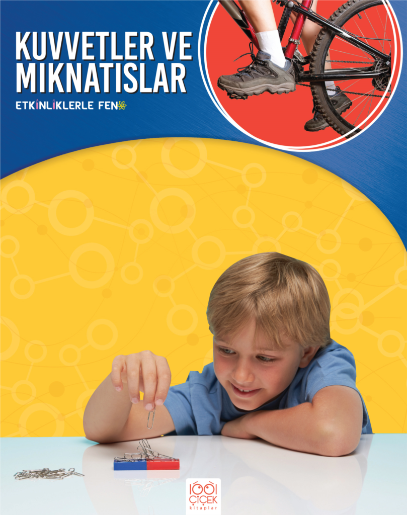Etkinliklerle Fen - Kuvvetler ve Mıknatıslar