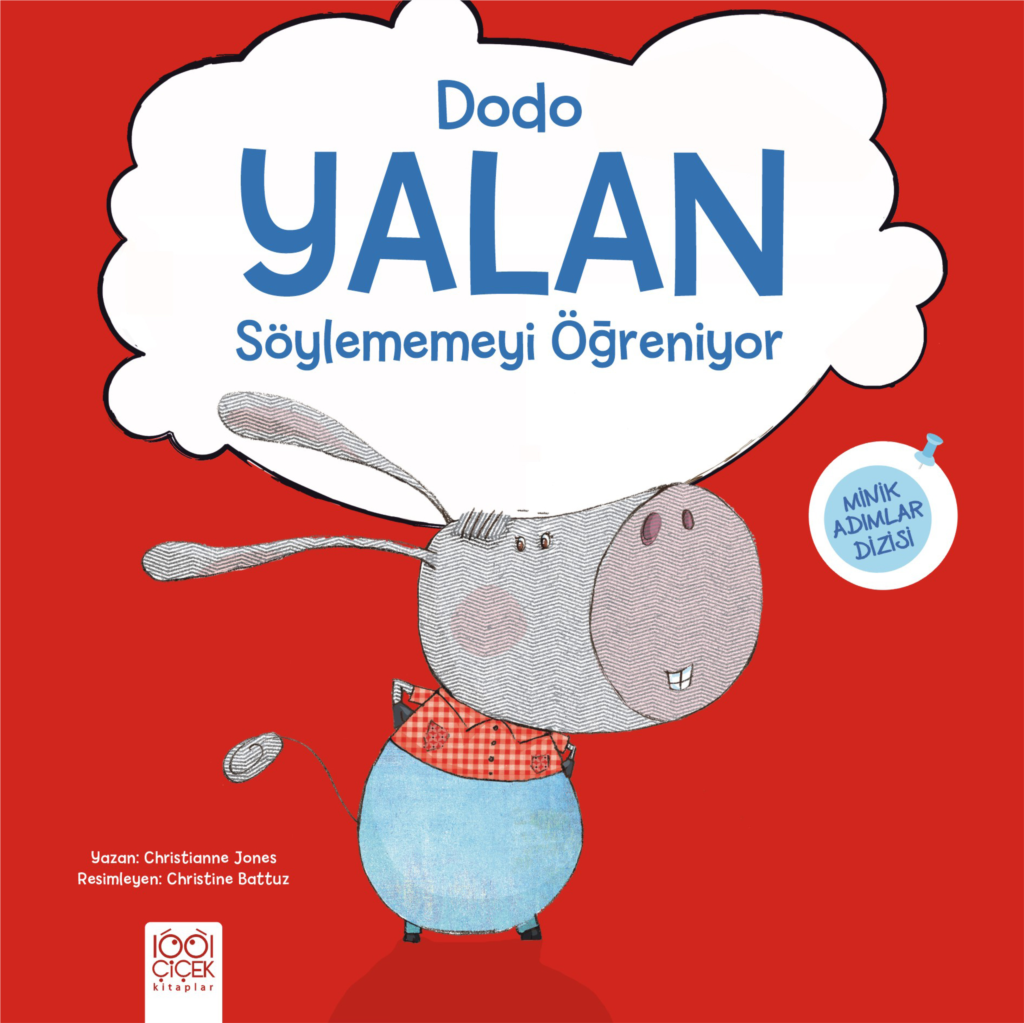 Dodo Yalan Söylememeyi Öğreniyor Dodo Yalan Söylememeyi Öğreniyor