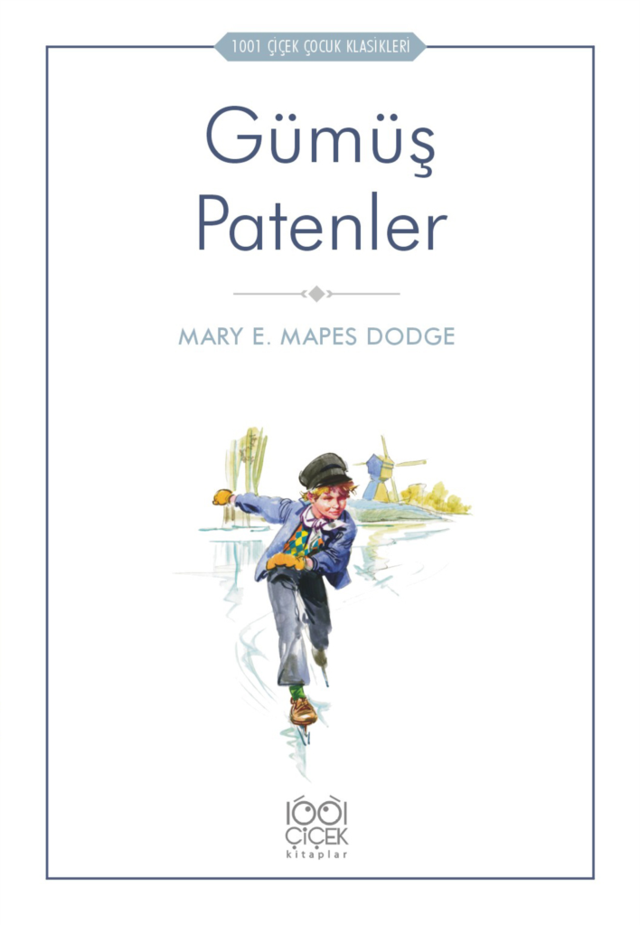 Gümüş Patenler - 1001 Çiçek Çocuk Klasikleri Gümüş Patenler - 1001 Çiçek Çocuk Klasikleri