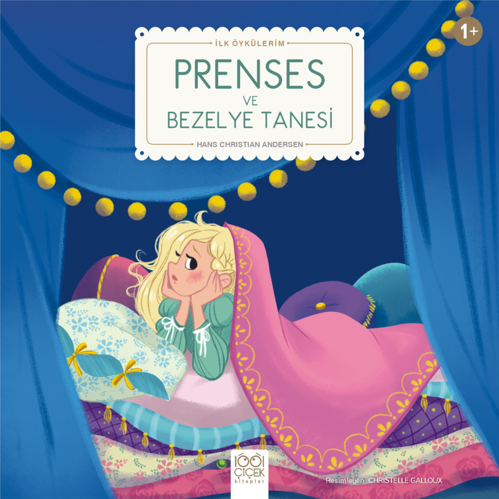 Prenses ve Bezelye Tanesi - İlk Öykülerim Prenses ve Bezelye Tanesi - İlk Öykülerim