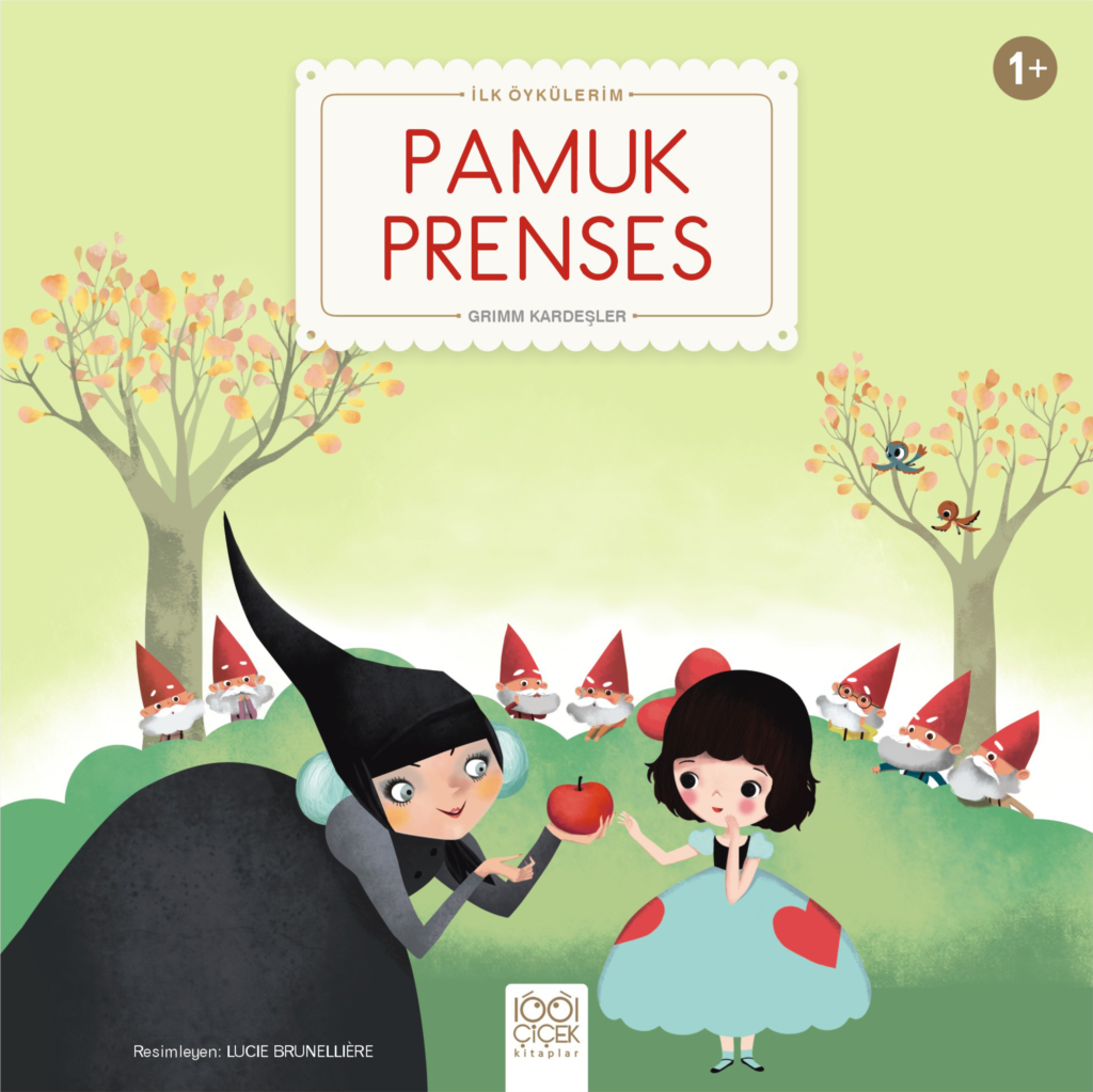 Pamuk Prenses - İlk Öykülerim Pamuk Prenses - İlk Öykülerim