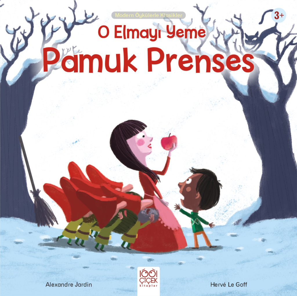 O Elmayı Yeme Pamuk Prenses - Modern Öykülerle Klasikler O Elmayı Yeme Pamuk Prenses - Modern Öykülerle Klasikler