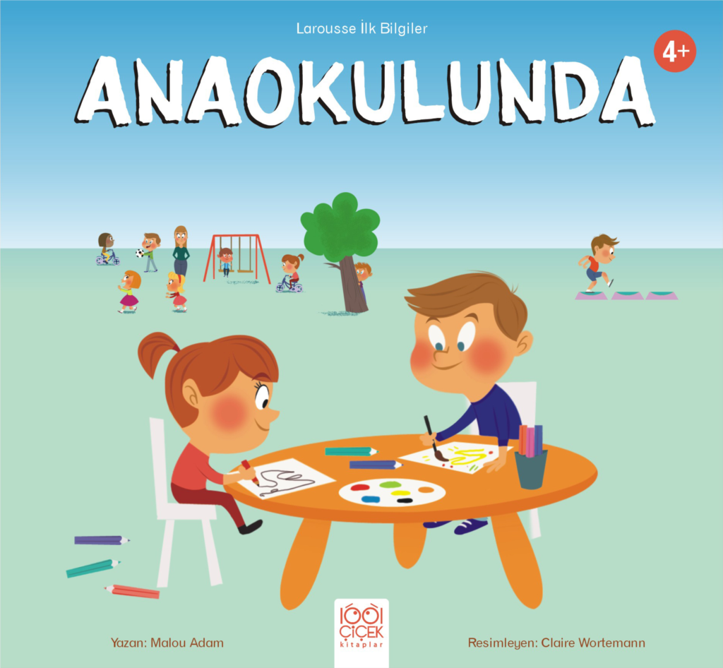 Larousse İlk Bilgiler - Anaokulunda Larousse İlk Bilgiler - Anaokulunda