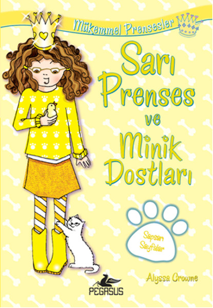 Sarı Prenses ve Minik Dostları / Mükemmel Prensesler 6 Sarı Prenses ve Minik Dostları / Mükemmel Prensesler 6