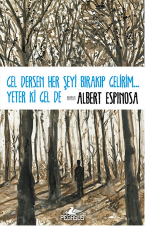 Gel Dersen Her Şeyi Bırakıp Gelirim... Yeter ki Gel de Gel Dersen Her Şeyi Bırakıp Gelirim... Yeter ki Gel de