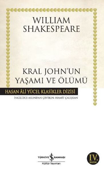 Kral John'un Yaşamı ve Ölümü - Hasan Ali Yücel Klasikleri Kral John'un Yaşamı ve Ölümü - Hasan Ali Yücel Klasikleri