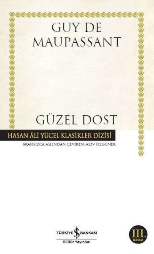 Güzel Dost - Hasan Ali Yücel Klasikleri Güzel Dost - Hasan Ali Yücel Klasikleri