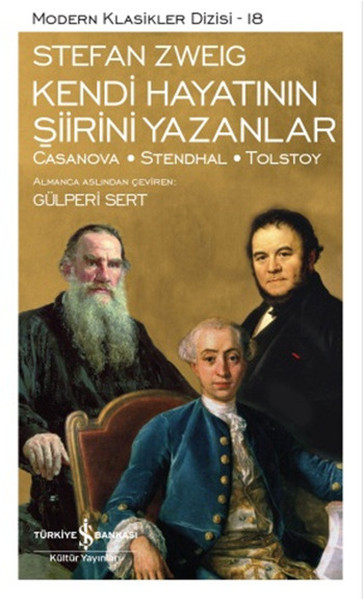 Kendi Hayatının Şiirini Yazanlar - Modern Klasikler Dizisi Kendi Hayatının Şiirini Yazanlar - Modern Klasikler Dizisi