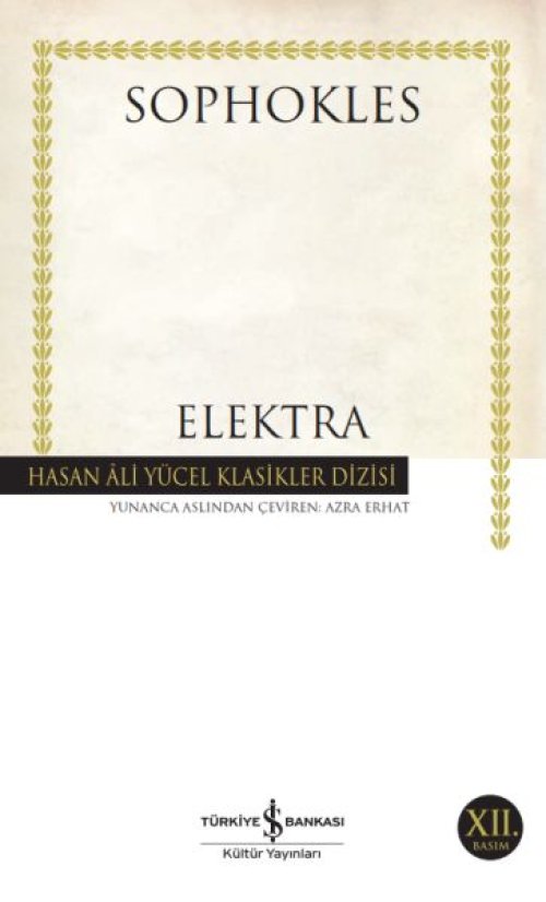 Elektra - Hasan Ali Yücel Klasikleri Elektra - Hasan Ali Yücel Klasikleri