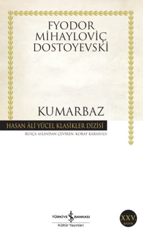 Kumarbaz - Hasan Ali Yücel Klasikleri Kumarbaz - Hasan Ali Yücel Klasikleri