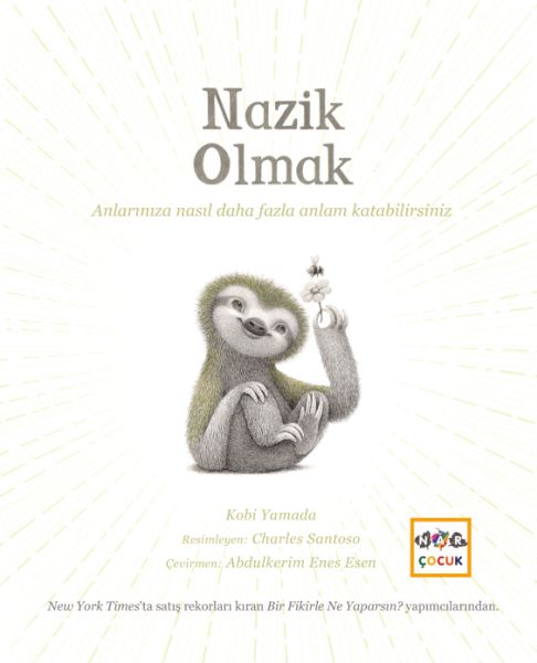 Nazik Olmak Nazik Olmak