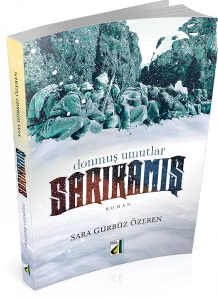 Donmuş Umutlar Sarıkamış Donmuş Umutlar Sarıkamış