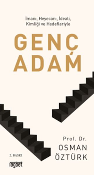 Genç Adam İmanı (cep boy )Heyecanı, İdeali, Kimliği ve Hedefleriyle Genç Adam İmanı (cep boy )Heyecanı, İdeali, Kimliği ve Hedefleriyle