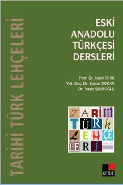 Eski Anadolu Türkçesi Dersleri Eski Anadolu Türkçesi Dersleri