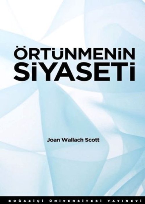 Örtünmenin Siyaseti Örtünmenin Siyaseti