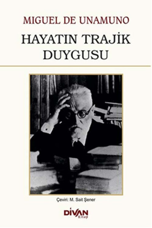 Hayatın Trajik Duygusu Hayatın Trajik Duygusu
