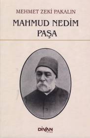Mahmud Nedim Paşa Mahmud Nedim Paşa