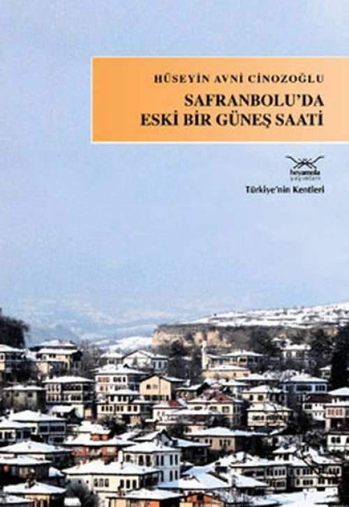 Safranbolu'da Eski Bir Güneş Saati Safranbolu'da Eski Bir Güneş Saati