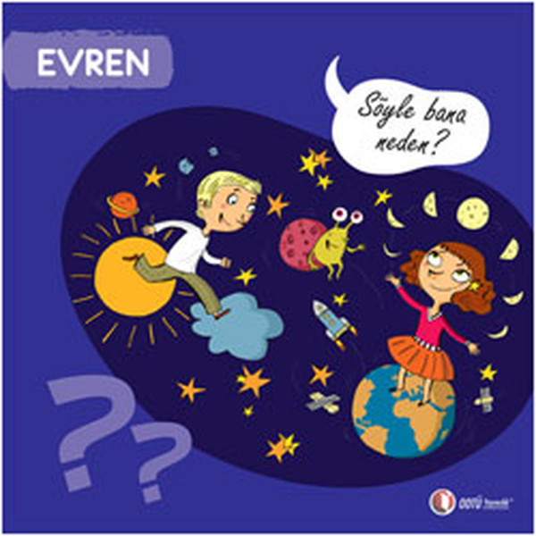 Evren - Söyle Bana Neden? Evren - Söyle Bana Neden?
