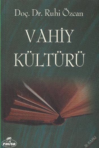 Vahiy Kültürü Vahiy Kültürü