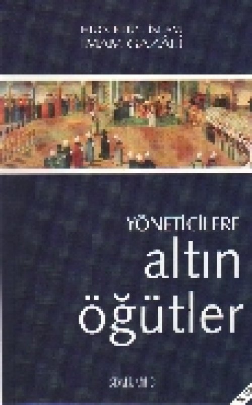 Yöneticilere Altın Öğütler Yöneticilere Altın Öğütler