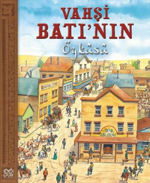 Vahşi Batı'nın Öyküsü Vahşi Batı'nın Öyküsü
