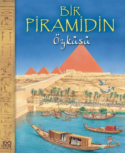 Bir Piramidin Öyküsü Bir Piramidin Öyküsü