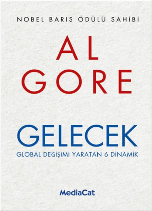 Gelecek Global Değişimi Yaratan 6 Dinamik Gelecek Global Değişimi Yaratan 6 Dinamik