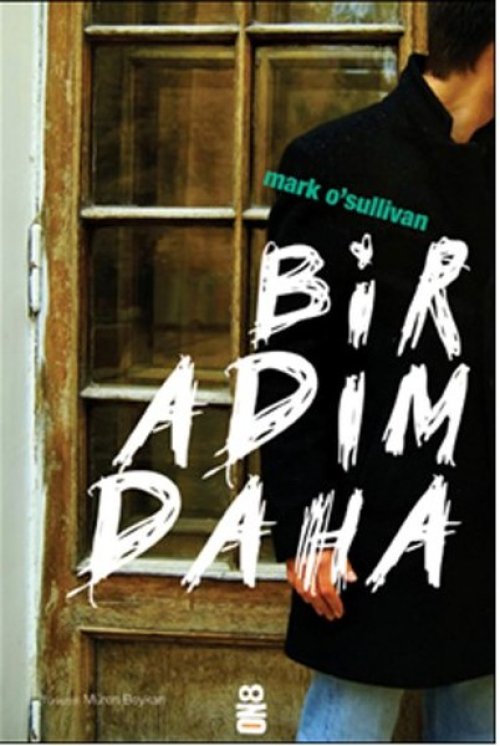 Bir Adım Daha Bir Adım Daha