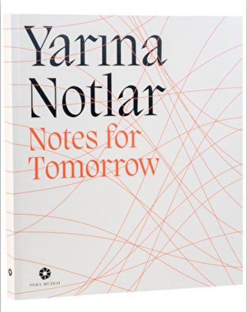 Yarına Notlar Yarına Notlar