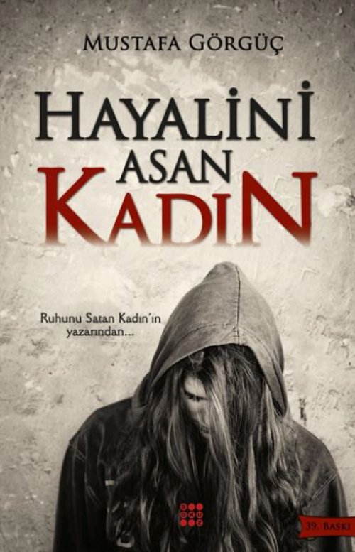 Hayalini Asan Kadın Hayalini Asan Kadın