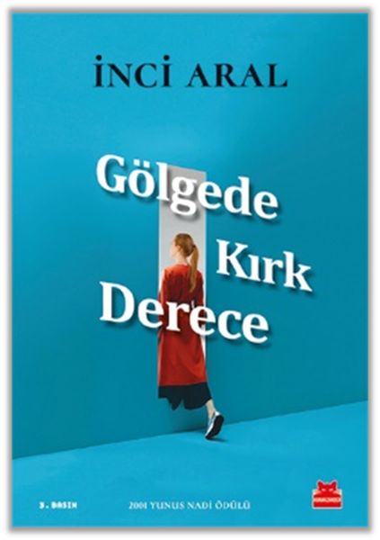 Gölgede Kırk Derece Gölgede Kırk Derece