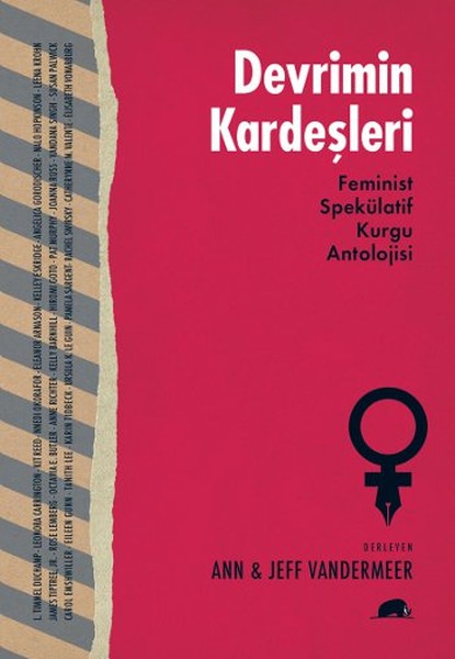 Devrimin Kardeşleri Feminist Spekülatif Kurgu Antolojisi Devrimin Kardeşleri Feminist Spekülatif Kurgu Antolojisi