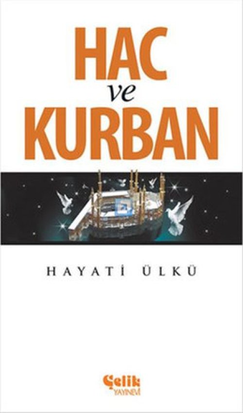 Hac ve Kurban Hac ve Kurban