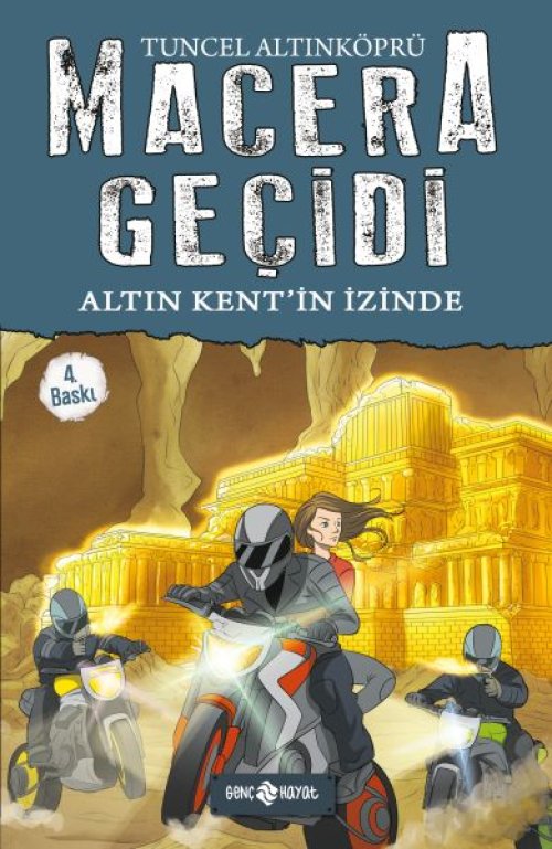 Macera Geçidi 10 - Altın Kent'in İzinde Macera Geçidi 10 - Altın Kent'in İzinde