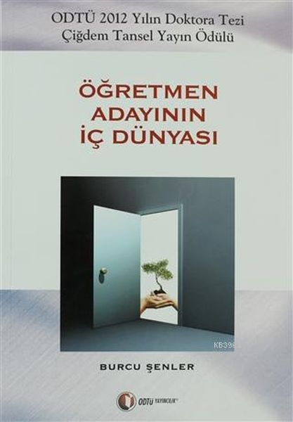 Öğretmen Adayının İç Dünyası Öğretmen Adayının İç Dünyası
