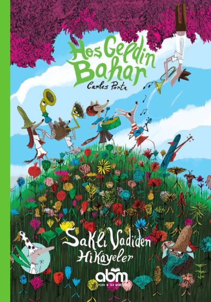 Hoş Geldin Bahar - Saklı Vadi’den Hikâyeler Hoş Geldin Bahar - Saklı Vadi’den Hikâyeler