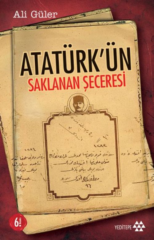 Atatürkün Saklanan Şeceresi Atatürkün Saklanan Şeceresi