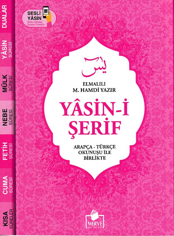 Yasin-i Şerif Arapça - Türkçe Okunuşu İle Birlikte - Pembe Kapak Yasin-i Şerif Arapça - Türkçe Okunuşu İle Birlikte - Pembe Kapak
