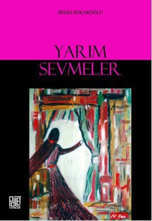 Yarım Sevmeler Yarım Sevmeler