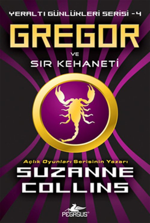 Gregor ve Sır Kehaneti / Yeraltı Günlükleri Serisi -4 Gregor ve Sır Kehaneti / Yeraltı Günlükleri Serisi -4