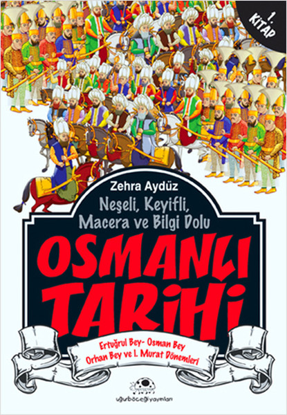 Osmanlı Tarihi 1 Osmanlı Tarihi 1