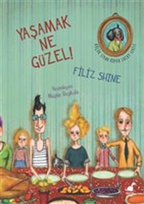 Yaşamak Ne Güzel! Yaşamak Ne Güzel!