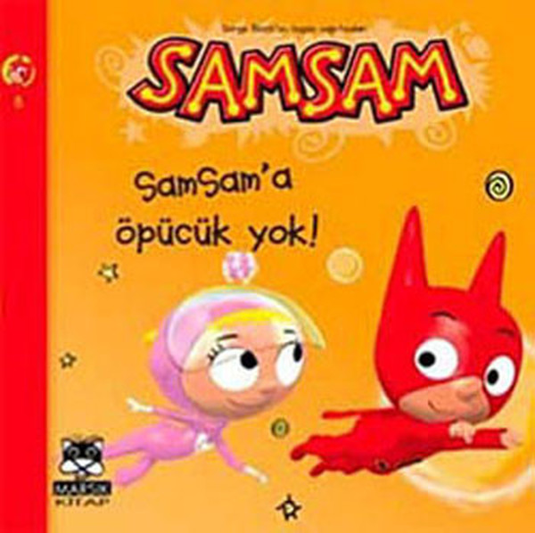Samsam'a Öpücük Yok! Samsam'a Öpücük Yok!